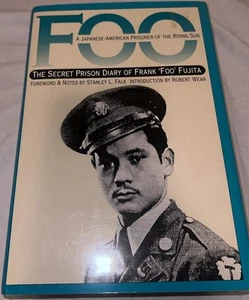 Foo : A Japanese-American Prisoner of the Rising Sun - The Secret | WE2 Autobiog - Picture 1 of 13