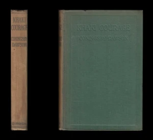 Coningsby Dawson KHAKI COURAGE 1917 LETTERS in WAR-TIME Somme CANADIAN ARTILLERY - Imagen 1 de 12
