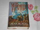 The Mammoth Hunters By Jean M. Auel    *Signed*
