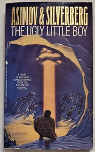 The Ugly Little Boy by Robert A. Silverberg and Isaac Asimov (1993, Mass Market) - Imagen 1 de 4