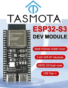 ESP32-S3 WIFI | BLE DevKitC-1 | 16MB Flash | 8MB PSRAM | TASMOTA 14.5 | 2xUSB-C - Bild 1 von 12