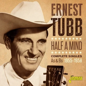 Ernest Tubb Half a Mind: Complete Singles As & Bs 1955-1958 (CD) (US IMPORT) - Picture 1 of 1