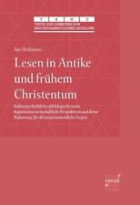 Lesen in Antike und frühem Christentum Jan Heilmann