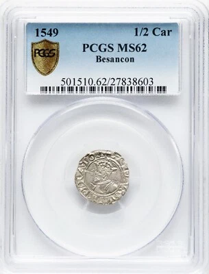 France - 1549 Charles V 1/2 Carolus - Besançon- PCGS MS62 -  ONLY 2 FINER @ PCGS - Image 1 of 3