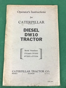 Cat Diesel DW10 Tractor Operator's Instructions Caterpillar 1N2448-1N3000 - Picture 1 of 2