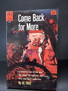 Come Back for More 1st Edition Dell paperback thriller novel 1958 by Al Fray - Picture 1 of 5