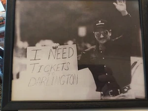 Dale Earnhardt Sr picture "Need tickets to Darlington" - Picture 1 of 2
