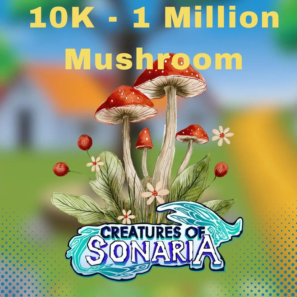 [🟢 ONLINE] Creatures of Sonaria COS 10000 - 1 Million Mushrooms 10K -1M Shrooms - Image 1 of 1