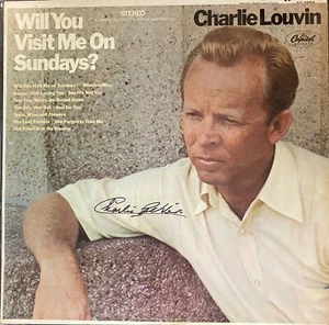 CHARLIE LOUVIN PERFECTLY HAND- SIGNED ALBUM COVER. THE BEST ON EBAY! VINTAGE - Picture 1 of 1