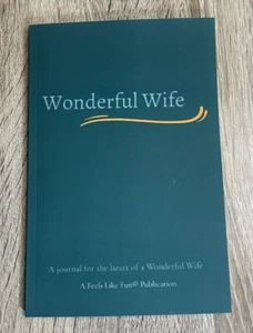 Wonderful Wife: A journal for the heart of a Wonderful Wife Paperback – March 23 - Picture 1 of 7
