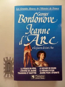 Les grandes heures de l'histoire de France : Jeanne d'Arc. Bordonove, Georges: - Picture 1 of 1