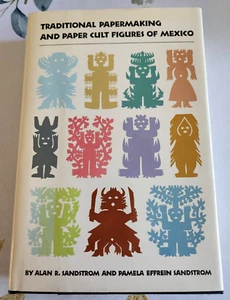 TRADITIONAL PAPERMAKING AND PAPER CULT FIGURES OF MEXICO By Alan R. Sandstrom - Bild 1 von 11