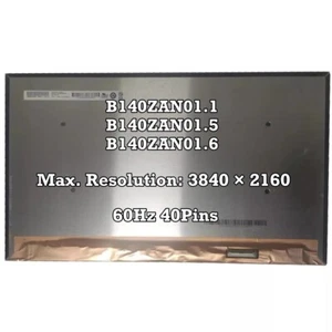 B140ZAN01.1 B140ZAN01.5 LCD Screen Replacement B140ZAN01.6 UHD 3840 * 2160 4K - Picture 1 of 2