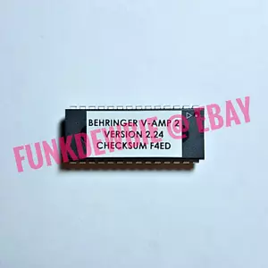 Behringer V-Amp v1 to v2 OS 2.24 EPROM Firmware Upgrade / New ROM Update Chip - Picture 1 of 3