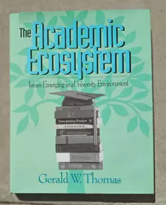 The Academic Ecosystem: Issues Emerging in a University Environment by Thomas hb - Imagen 1 de 3