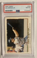 1995 Topps Cal Ripken Jr Cal Ripken #588 PSA 8 NM-MT HOF Freshly Graded