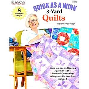 FABRIC CAFE WITH 3 YARD QUILTS "QUICK AS A WINK" 8 NEW QUILT DESIGNS - Picture 1 of 1