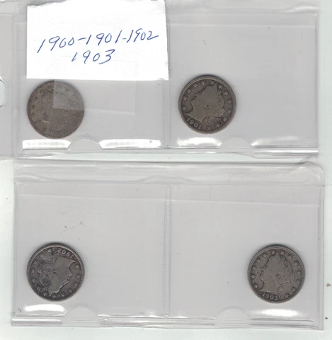 4 Vintage Liberty Head V- Nickels 1900 , 1901 , 1902 , 1903 Cover