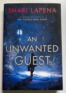An Unwanted Guest by Shari Lapena - Picture 1 of 3