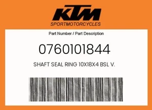 KTM Genuine Shaft Seal Ring 10X18X4 Bsl V. - 0760101844 - Picture 1 of 1
