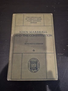 1919 John Marshall Constitution Edward Corwin Textbook YALE  - Picture 1 of 6