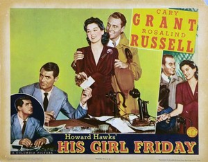 His Girl Friday Lobby Card Cary Grant Cary Grant Rosalind Russell - Old Photo