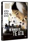 Mi nombre es Te Ata [DVD]