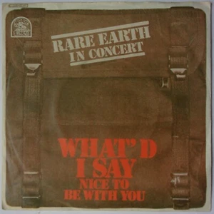 RARE EARTH "What'd I say (live) / Nice to be with you (live)" SP 7" Germany 1972 - Imagen 1 de 6