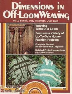 Dimensions in Off-Loom Weaving Vintage Instruction Pattern Book Booklet NEW 1977 - Picture 1 of 2