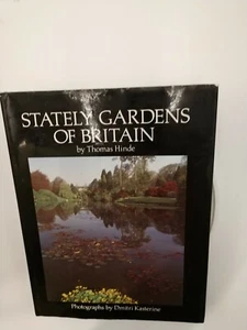 STATELY GARDENS OF BRITAIN - THOMAS HINDE HARDBACK BOOK WITH DUST JACKET VTG - Picture 1 of 12