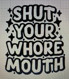Shut Your Whor× Mund Aufkleber - Bild 1 von 1