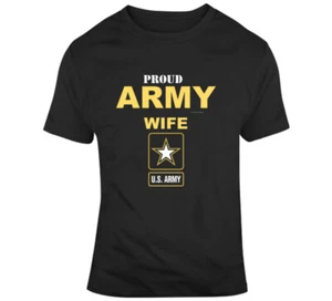 Proud Army Wife U. S. Army Military Family Veteran T Shirt - Picture 1 of 3