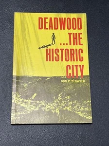 1969 DEADWOOD SOUTH DAKOTA The Historic City SD Clowser Pb - Photo 1/9