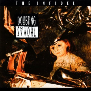 Doubting Thomas The Infidel Wax Trax! Records WAXCD 7136 US Industrial Rare 1991 - Bild 1 von 4