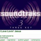 I Love Lovin&#39; Jesus - The Crist Family - Accompaniment Track
