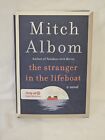 The Stranger in the Lifeboat By Mitch Albom SIGNED 1st First Edition FREE SHIP