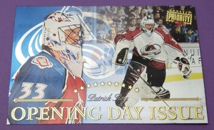 1997/98 Donruss Priority Oversized Opening Day Issue Patrick Roy 1 of 1000 Avs