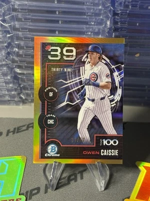 2025 Bowman Chrome OWEN CAISSIE  Top 100 #BTP-39 Gold Refractor /50 CUBS - Image 1 of 2