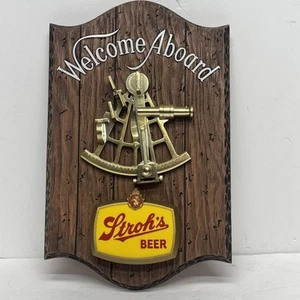 Vintage Stroh's Beer WELCOME ABOARD NAUTICAL BAR SIGN Man Cave Garage Brewery - Picture 1 of 5
