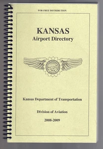 Kansas Airport Directory-Kansas Department Of Transportation-Aviation-2008-2009 - Bild 1 von 4