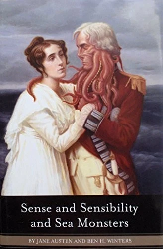 Sense and Sensibility and Sea Monsters - hardcover Jane Austen and Ben H. Wi... - Image 1 of 1