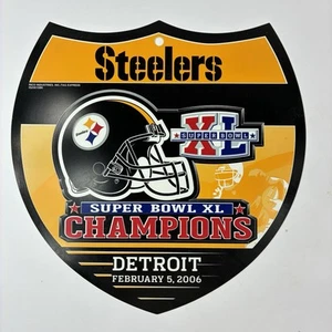 Pittsburgh Steelers Super Bowl XL Champions Interstate Sign (Detroit Feb. 5, '06 - Picture 1 of 3