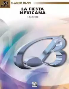 La Fiesta Mexicana: A Mexican Folk Song Symphony for Concert Band - Picture 1 of 1