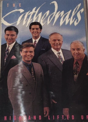 The Cathedral Quartet High And Lifted Up Southern Gospel Music Cassette 1C03 - Image 1 of 4