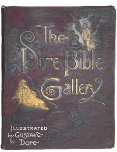 Doré Bible Gallery 1890 Gustave Doré Altemus Illustrated Antique Gilt Book Art - Imagen 1 de 17