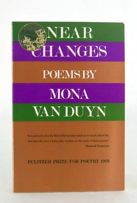 Mona Van Duyn Signed 1992 Near Changes Poems Pulitzer Prize Paperback - Image 1 of 4