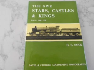 The GWR Stars, Castles and Kings. Part 1 1906-1930 by O S Nock. Hardcover 1975 - Bild 1 von 3