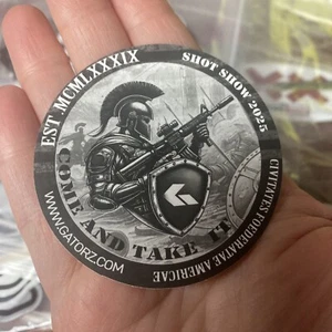 NEW 2025 SHOT SHOW Gatorz American Made Firearm Decal Sticker Gun Come & Take It - Picture 1 of 1