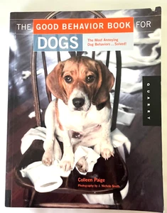 The Good Behaviour Book for Dogs: The Most Annoying Dog Behaviours... Solved! - Picture 1 of 9