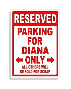Letrero de estacionamiento personalizado calcomanía de pared letrero de metal sin estacionamiento personalizado para Diana - Imagen 1 de 4